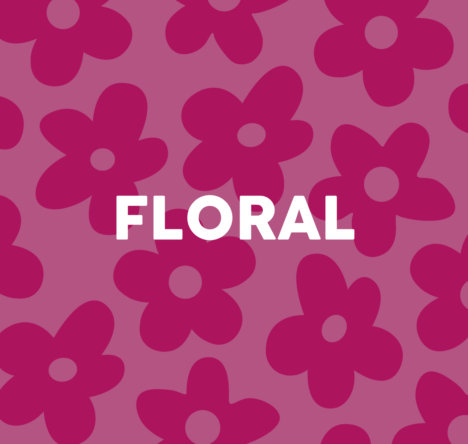 Florals