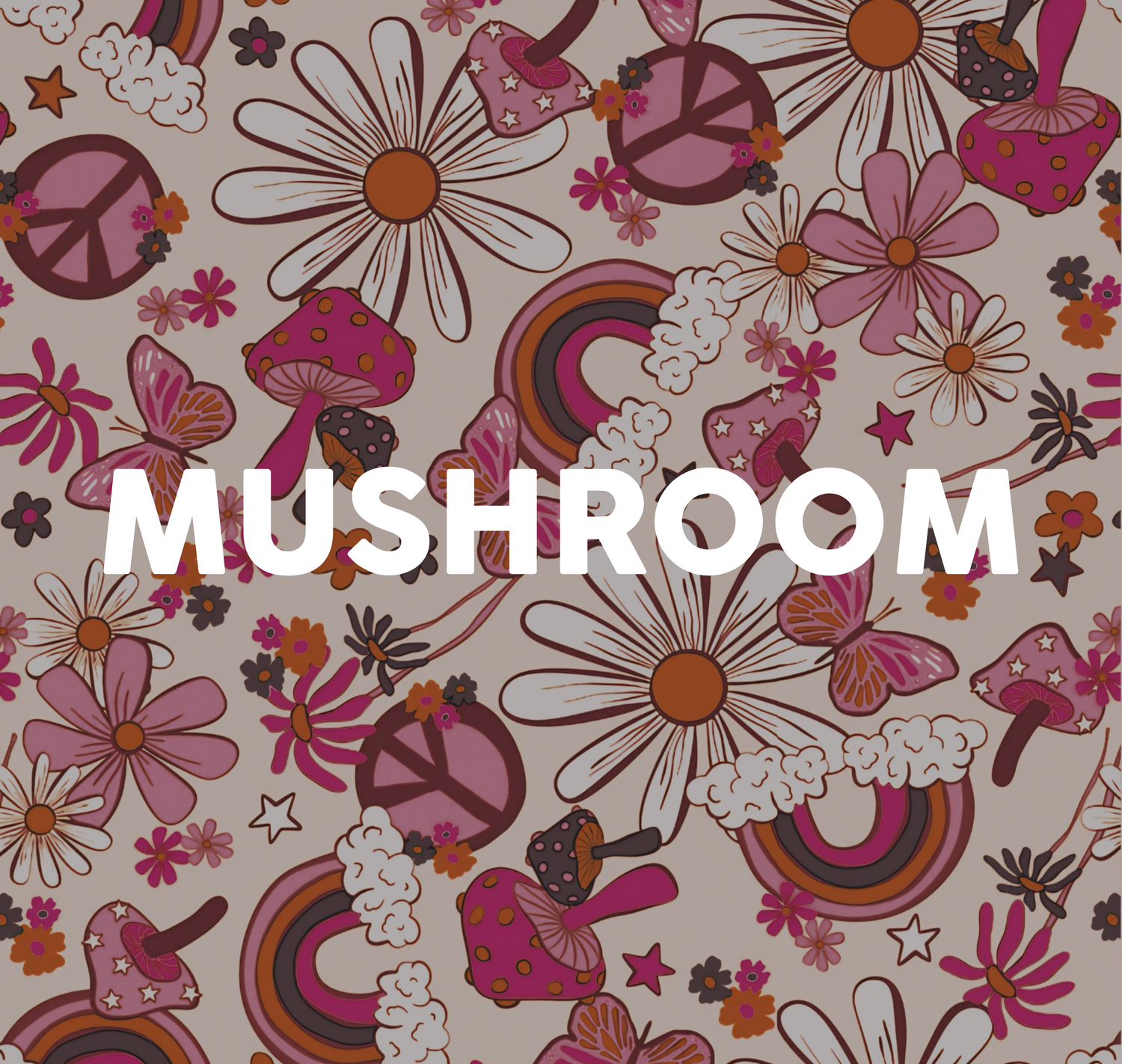 Mushrooms